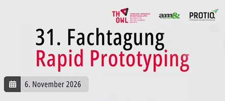 31. Fachtagung Rapid Prototyping